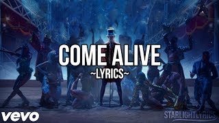 The Greatest Showman  Come Alive Lyric Video HD [upl. by Cletus]