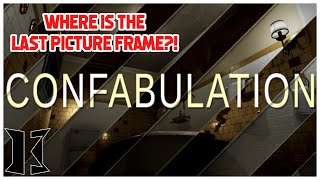 WHERE IS THE LAST PICTURE FRAME  Confabulation Night 2 1 [upl. by Manwell339]