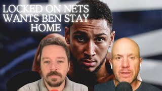 Locked on NETS says Brooklyn nets should send Ben Simmons home next season [upl. by Aehcsrop]