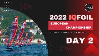 DAY 2 2022 IQFoil Europeans Torbole [upl. by Munster]