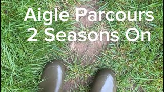 Aigle Parcours Two Seasons on How have they performed [upl. by Andriana]