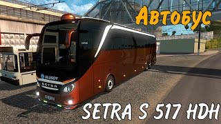 SETRA S 517 HDH Euro Truck Simulator 2 [upl. by Mauralia]