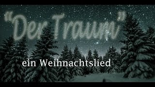 quotDer Traumquot ist ein deutsches Weihnachtslied aus dem Weihnachtsdorf Waldbreitbach [upl. by Sudaorb944]