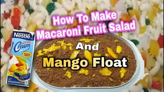 NESTLE CREAM RECIPES l Macaroni Fruit Salad l Mango Float [upl. by Yntruoc90]