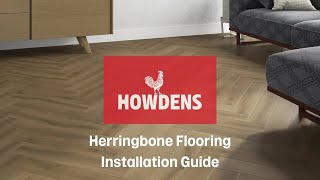 Howdens Herringbone Flooring Installation Guide [upl. by Halsted]