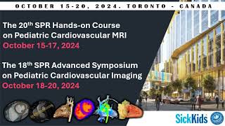 20th SPR HandsOn Course amp 18th SPR Advanced Symposium on Pediatric Cardiovascular MRI  Imaging [upl. by Lipp]