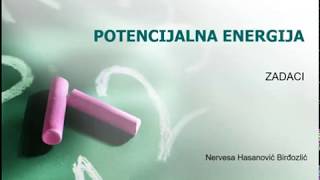 Potencijalna energija  Zadaci [upl. by Nwadahs920]