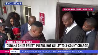 Cubana Chief Priest Granted 10 Million Naira Bail [upl. by Balmuth]