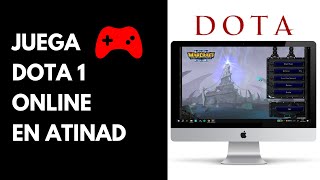 Cómo JUGAR DOTA 1 ONLINE EN ATINAD sin RGC 2023 [upl. by Anna-Maria]