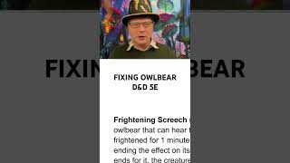 Fixing Owlbear Statblock DampD 5E [upl. by Seely559]