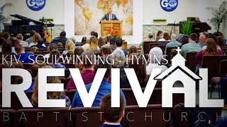 The Furtherance of the Gospel  Sunday Morning Service  Revival Baptist Church [upl. by Gnol]