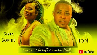 Maryo Maria  JïoNSista Sophie ft Loveman Beatz [upl. by Eihtur445]