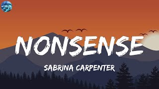 Sabrina Carpenter  Nonsense Lyrics [upl. by Hogen]