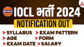 IOCL Recruitment 2024  Indian Oil Non Executive Syllabus Age Salary Form Exam Pattern  Adda247 [upl. by Sasnett328]