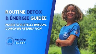 🌿 Routine Detox par MarieChristelle Brédon coach en respiration formée par lAcademy Inspire [upl. by Bowen]