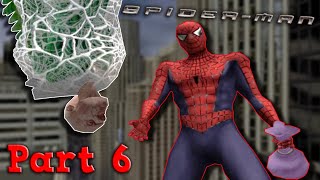 WHY IS THIS LEVEL ALMOST IMPOSSIBLE SpiderMan 2002 Game Part 6 [upl. by Sams]