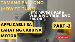 Part 2 How to tune a Carburetor Tamang pagtono ng Karborador  fine tuning sa lahat ng carb type [upl. by Bonaparte]