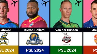 PSL 2024 Foreign Players of All Trams  PSL All Team Squads  PSL 2024 Drafting [upl. by Akirdnwahs]