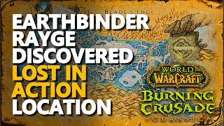 Earthbinder Rayge Discovered Location WoW TBC [upl. by Asuncion]