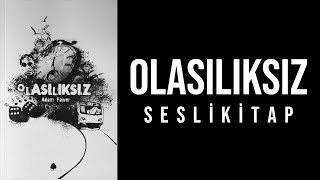 Olasılıksız Sesli Kitap [upl. by Palumbo305]