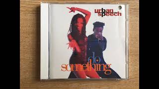 Urban Speech  Do Something [upl. by Highams]