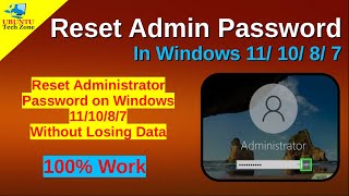 How to Reset Administrator Password on Windows 111087 Step By Step [upl. by Dre944]