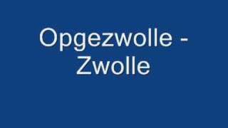 Opgezwolle  Zwolle [upl. by Alia479]