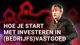 Hoe starten met investeren in vastgoed  complete gids [upl. by Crary573]