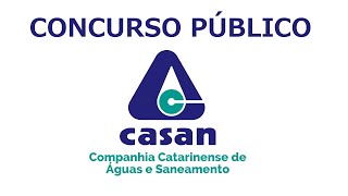 Concurso CASAN 2024 Edital Inscrições Vagas Salário [upl. by Armahs]