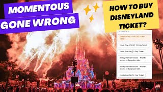 How to buy ticket for Disneyland  Momentous Gone Wrong [upl. by Ardolino461]