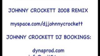 AVANTGARDE quotGET DOWNquot JOHNNY CROCKETT 2008 REMIX [upl. by Pasadis126]