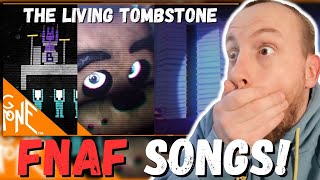 LISTENING to the LIVING TOMBSTONE FNAF Songs for the FIRST TIME Fnaf 2 amp 3 Song I Got No Time [upl. by Niven]