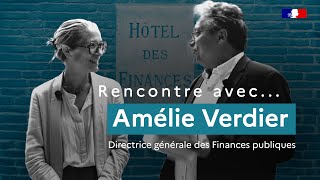 Rencontre avec Amélie Verdier directrice générale des Finances publiques [upl. by Paquito380]