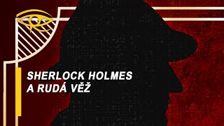 Audiokniha Sherlock Holmes a Rudá věž  Václav Knop [upl. by Aneelehs600]