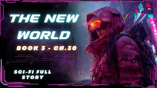 The New World Ch30  Book 3  HFY  A Full SciFi Story [upl. by Atikcir252]