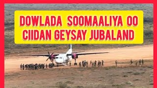 DOWLADA SOMAALIYA OO CIDANKI UGU BADNA KA DEJISAY JUBALAND amp MANTA OO KISMAYO LAGU DORTAY A MADOBE [upl. by Mariken]