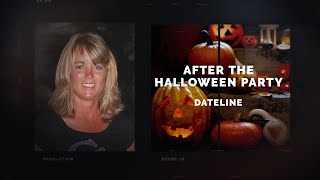 Dateline Episode Trailer After the Halloween Party  Dateline NBC [upl. by Akihsar]