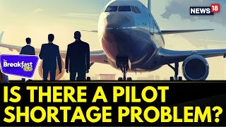 Is There A Shortage Of Pilots Worldwide Find Out More On Pilot Shortage Across The World On TBC [upl. by Aivartal240]