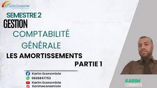 Comptabilité générale S2 Les Amortissements Partie 1 [upl. by Neelahs]