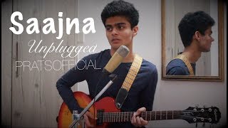 Saajna  Unplugged  Cover [upl. by Ahseinad155]