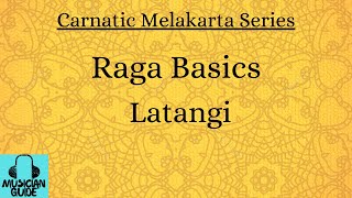 Lathangi Raga Basics [upl. by Baryram]