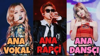 KPOP GRUPLARININ ANA VOKAL ANA RAPÇİ ANA DANSÇILARI [upl. by Einiffit]