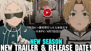 MUSHOKU TENSEI SEASON 3 RELEASE DATE NEW TRAILER amp MORE  Season 2 Part 2 [upl. by Karly]