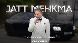 JATT MAHKMA  Yo Yo Honey Singh  Official  Mehwish Hayat Full Song [upl. by Ahsoet395]