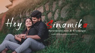 Saravanakumaramp Elanangai  Hey Sinamika  Thozhi  PRE WEDDING  Suganthan Photography [upl. by Merlin]