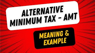 What is Alternative Minimum Tax AMT  What is Minimum Tax  Tax Terminology [upl. by Neelrad]