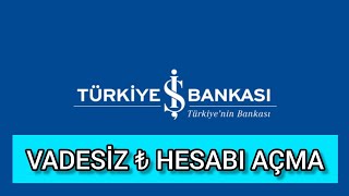 İŞ BANKASI BANKA HESABI AÇMA [upl. by Kantor]