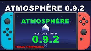 ATMOSPHÈRE 092  SIGPATCHES  TODAS FIRMWARES  NINTENDO SWITCH [upl. by Lomaj]