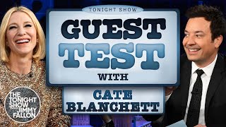 Guest Test with Cate Blanchett  The Tonight Show Starring Jimmy Fallon [upl. by Aymik]