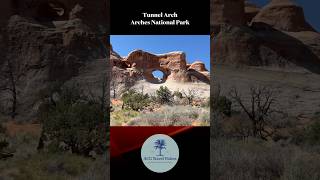 Tunnel Arch at Arches National Park [upl. by Eahsed]